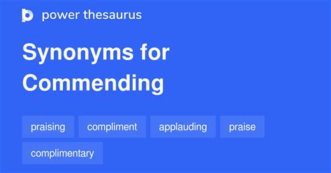 Commending synonym. Things To Know About Commending synonym. 