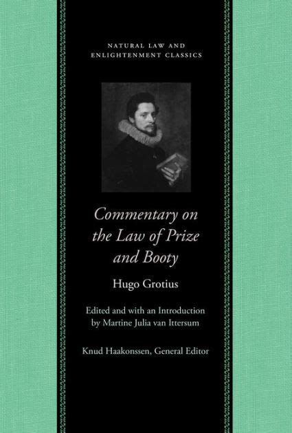 Read Online Commentary On The Law Of Prize And Booty By Hugo Grotius