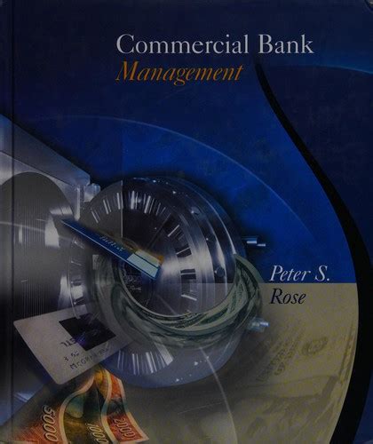 Commercial bank management by peter s rose solution. - Beskaeftigelsesprognose for fyn 1985 og 2000.