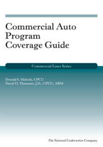 Full Download Commercial Auto Program Coverage Guide Commercial Lines By Donald S Malecki
