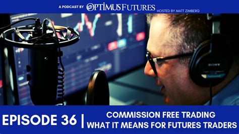 Commission free futures trading. Things To Know About Commission free futures trading. 