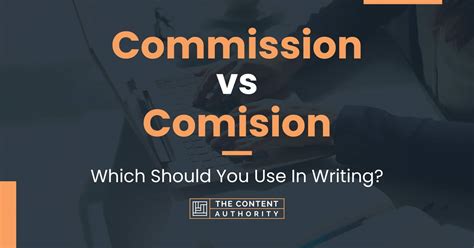 Commission vs. Comision - What