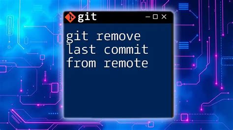 Commit git remove remote