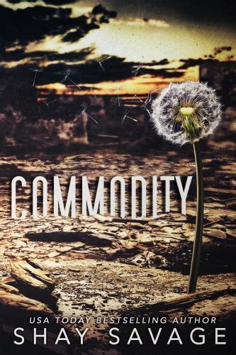 Read Commodity By Shay Savage