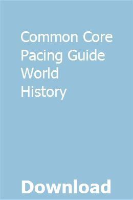 Common Core Pacing Guide World History