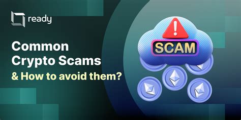 Common Crypto Scams and How to Avoid Them