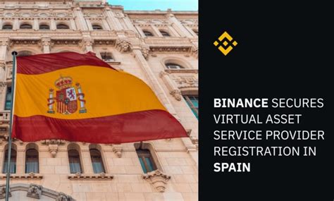Common Questions About Binance's VASP Registration in Spain