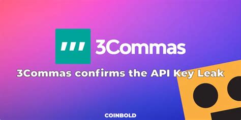 Common Questions about the 3Commas API Key Leak