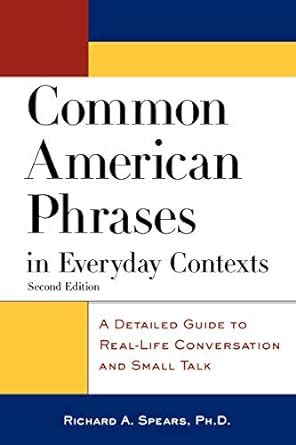 Common american phrases in everyday contexts a detailed guide to real life conversation and small talk mcgraw hill. - Fiat kobelco e235sr service repair workshop manual book.