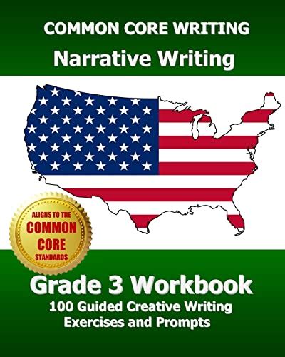 Common core writing narrative writing grade 3 workbook 100 guided creative writing exercises and prompts. - Shanghai dance school school based textbook series classical ballet pas.