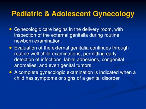 Common problems in pediatric and adolescent gynecology