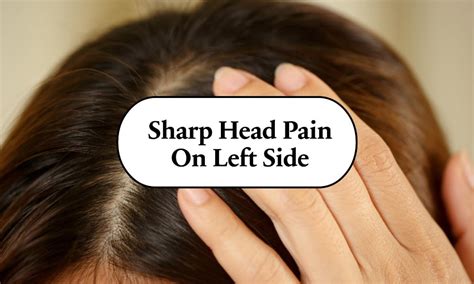 CommonCausesofSharpPainontheLeftSideoftheBrain
