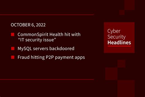 CommonSpirit Health "IT security issue," MySQL …