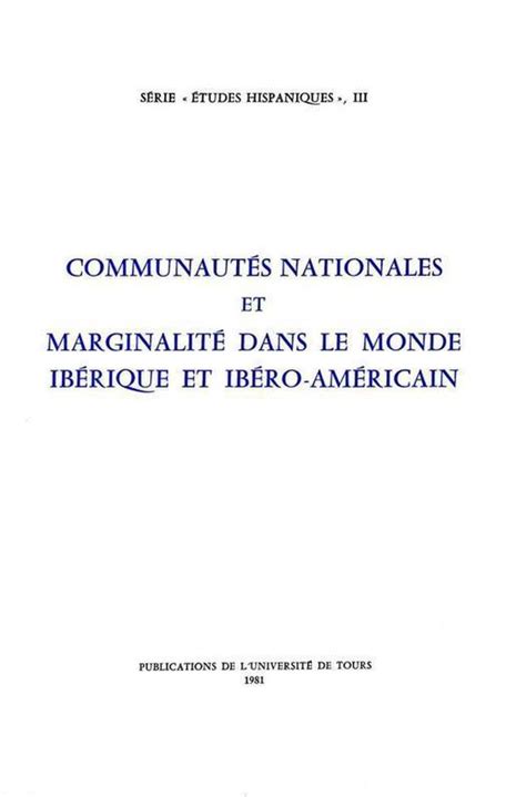 Communautés nationales et marginalité dans le monde ibérique et ibéro américain. - Guida allo studio di macroeconomia 3a edizione canadese williamson.