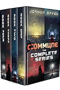 Read Commune The Complete Series Commune 14 By Joshua Gayou