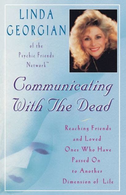 Communicating with the Dead: Reaching Friends and …