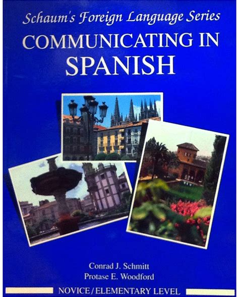 Full Download Communicating In Spanish Bookaudio Cassette Package Elementary Or Novice Level By Protase E Woodford