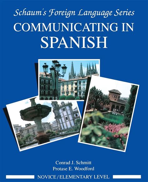 Read Communicating In Spanish Novice Level By Conrad J Schmitt