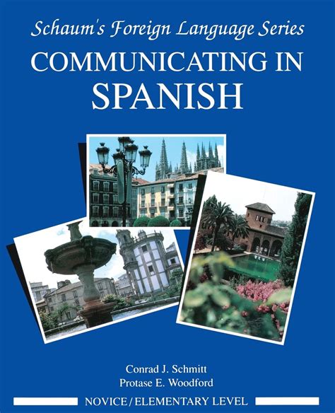 Full Download Communicating In Spanish Novice Level By Conrad J Schmitt