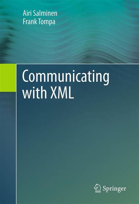 Read Communicating With Xml By Airi Salminen