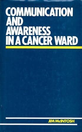 Communication And Awareness In A Cancer Ward