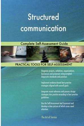 Communication Complete Self Assessment Guide