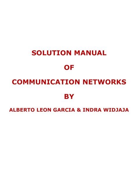 Communication networks leon garcia solution manual for. - Instructors solutions manual essential calculus 2nd edition.