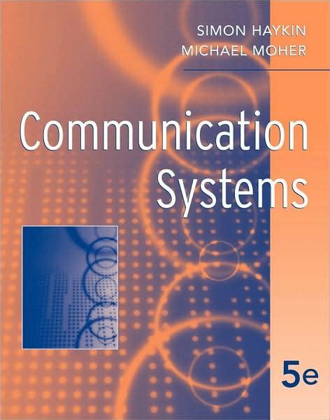 Communication systems simon haykin 5th edition solution manual. - Unamonos por el bien de los hijos!.