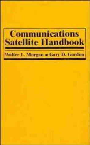Communications satellite handbook by walter l morgan. - Potter perry basic nursing study guide answers.