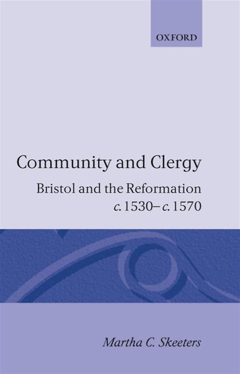 Community And Clergy Bristol And The Reformation C 1530 C …