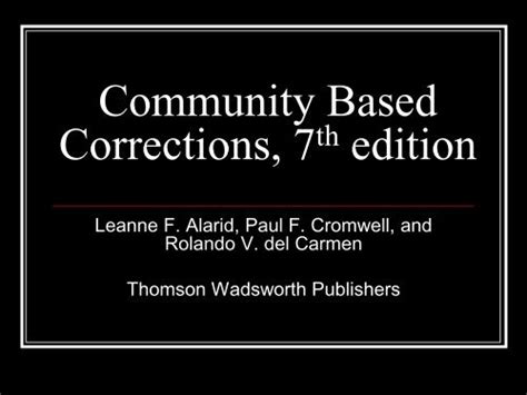 Community Based Corrections 7th Edition
