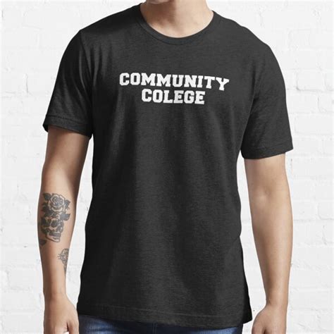 Community College T-Shirts for Sale TeePublic