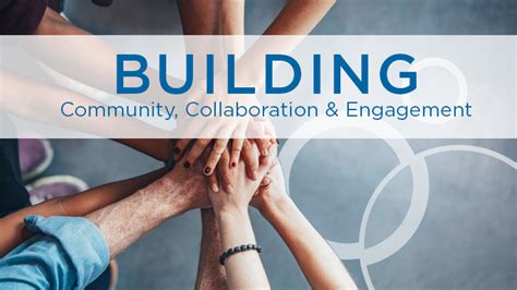 Community Engagement and Collaboration