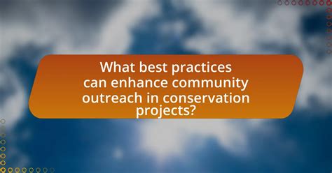 Community Outreach Best Practices