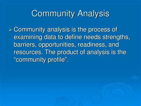Section 2 – Community Analysis. This document focuses on helping teams work through a community analysis to gain a better understanding of their local community and the opportunities available to the team. Doing a community analysis allows a team to tap into their community network, find support for their program, discover. 