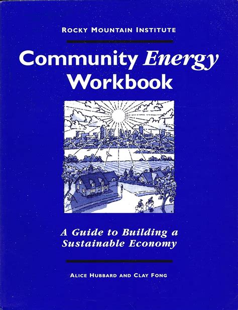 Community energy workbook a guide to building a sustainable economy paperback. - California grounds maintenance worker exam study guide.
