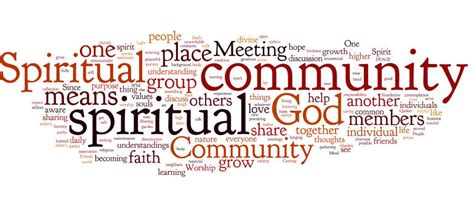 Community spiritual. Aug 14, 2019 · Teach and counsel each other with all the wisdom He gives. Sing psalms and hymns and spiritual songs to God with thankful hearts.” (Colossians 3:16) I love that in Acts 2:42-47, it says the Christians gathered at the Temple and they met in homes. Being a part of a small group is super helpful to spiritual growth and building Christian community. 