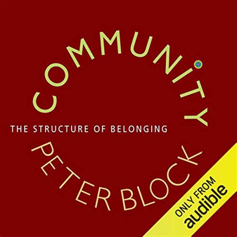 Full Download Community The Structure Of Belonging By Peter Block