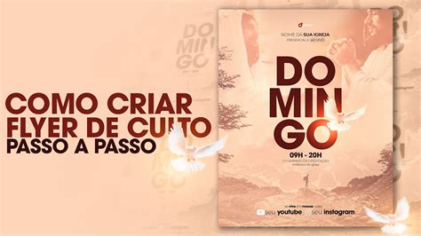 Como Criar flyer Culto de Domingo Passo a Passo - YouTube