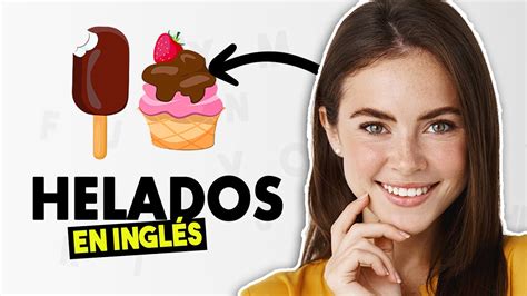 Como Se Escribe En Ingles Helado - hamli