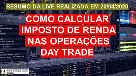 Como calcular o Imposto de Renda DAY-TRADE