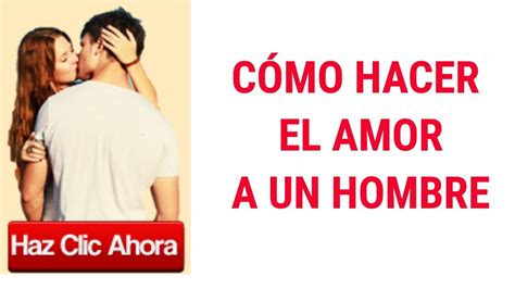 Como hacer el amor videos. Things To Know About Como hacer el amor videos. 