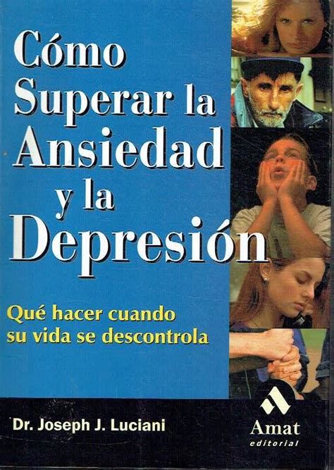 Como superar la ansiedad y la depresion. - Ushuaia, la ergástula del sud (patagonia, vol. 1).