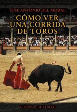 Como ver una corrida de toros libros singulares ls. - Manuale di medicina preventiva e sanità pubblica.