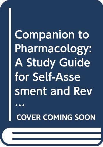Companion To Pharmacology A Study Guide For Self Assesment And Revision