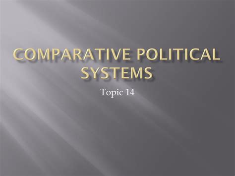 Comparative Political Systems