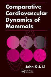 Download Comparative Cardiovascular Dynamics Of Mammals By John Kj Li