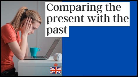 Compare the PRESENT with the PAST - English lesson