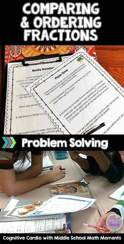 Comparing and Ordering Fractions Word Problems Problem Solving