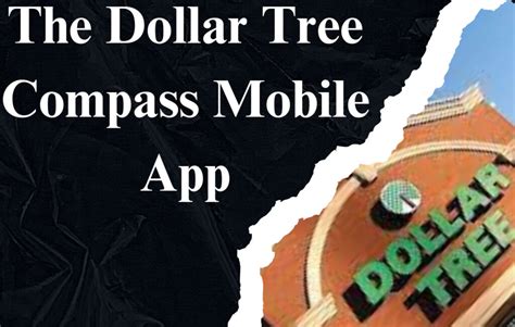 Compass dollar tree mobile. Compass Mobile Dollar Tree: Dollar Tree is discount store, has long been a go-to destination for frugal shoppers. Now, with the integration of technology, Dollar Tree shopping has become even more convenient and efficient, thanks to the Compass mobile app. 